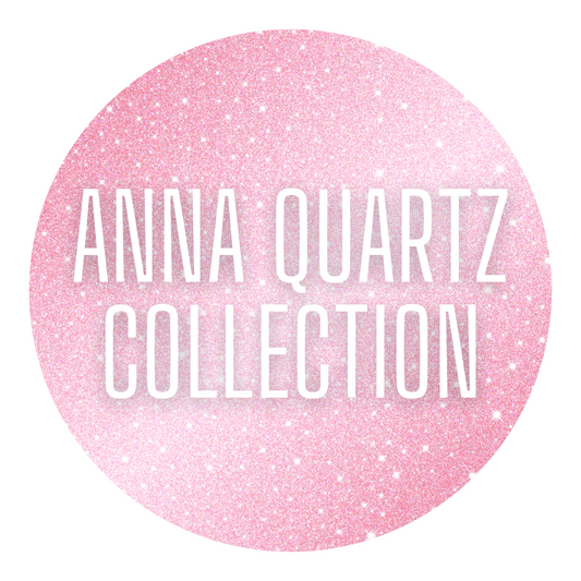 Glitter Babes x Anna Quartz Collection