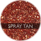 Spray Tan - Fine Glitter